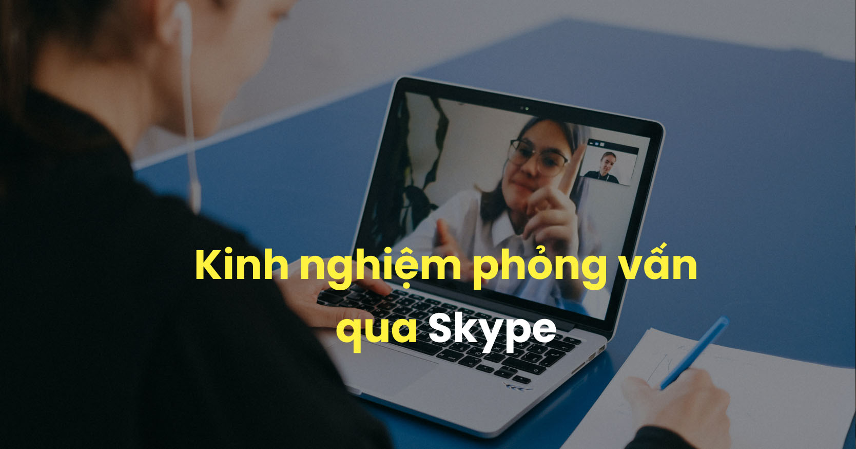 Mẹo phỏng vấn với công ty Nhật Bản qua Skype